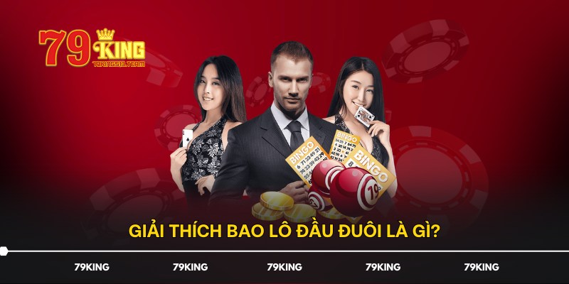 Giải thích bao lô đầu đuôi là gì?